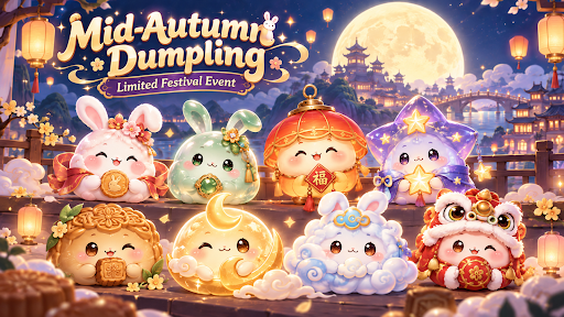 Preview for Limited Event. Unbox rare Moon Bunnies & Lion Dance Dumplings for Mid-Autumn.
